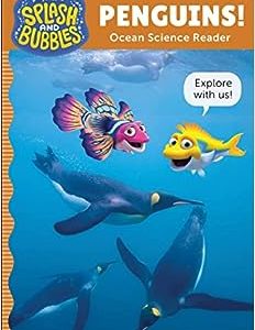 Splash and Bubbles: Penguins! by Margie Markarian